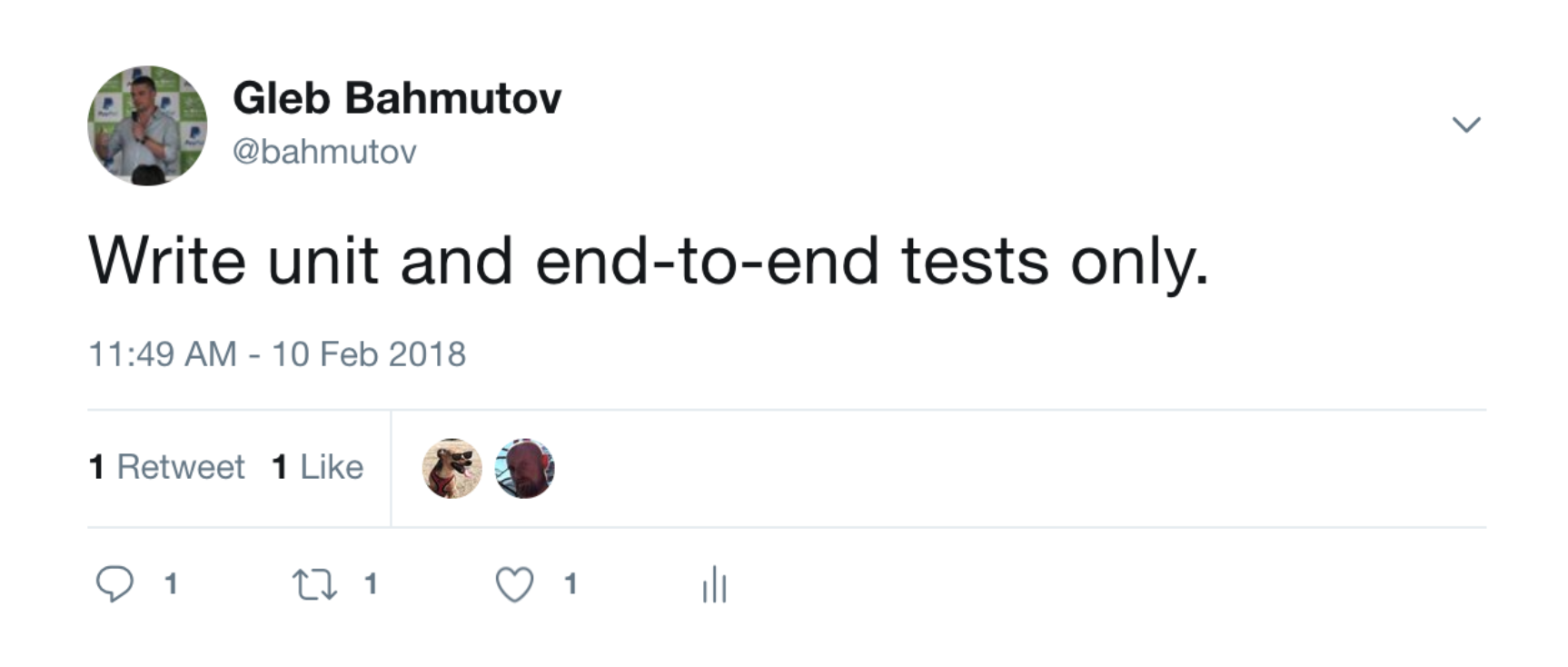 Write unit and end-to-end tests only