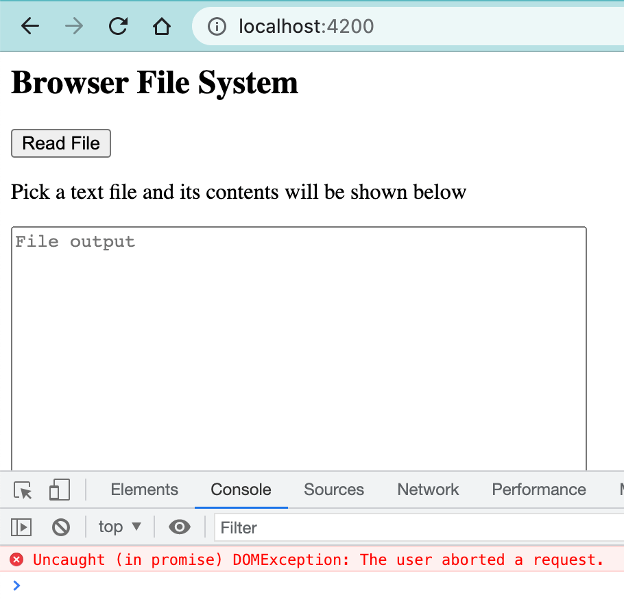 The FileSystem throws an exception if the user cancels selecting the local file